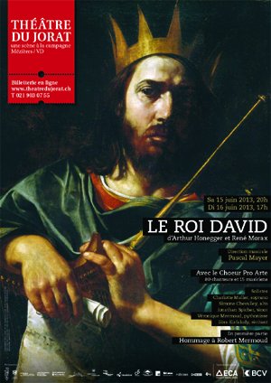 Saison 2013 du théâtre du Jorat - Le roi David